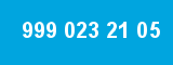 999 023 21 05